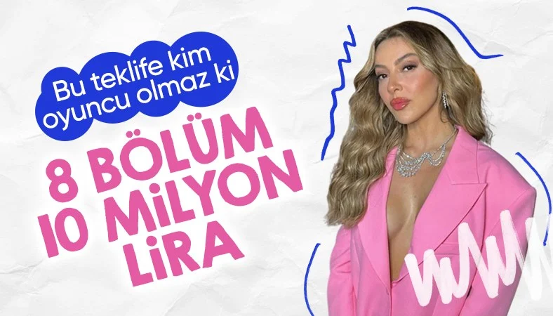 Şarkıcı Hadise oyuncu oluyor! 10 milyon TL'lik teklifi kabul etti